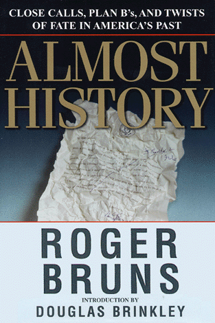Title details for Almost History by Roger Bruns - Available